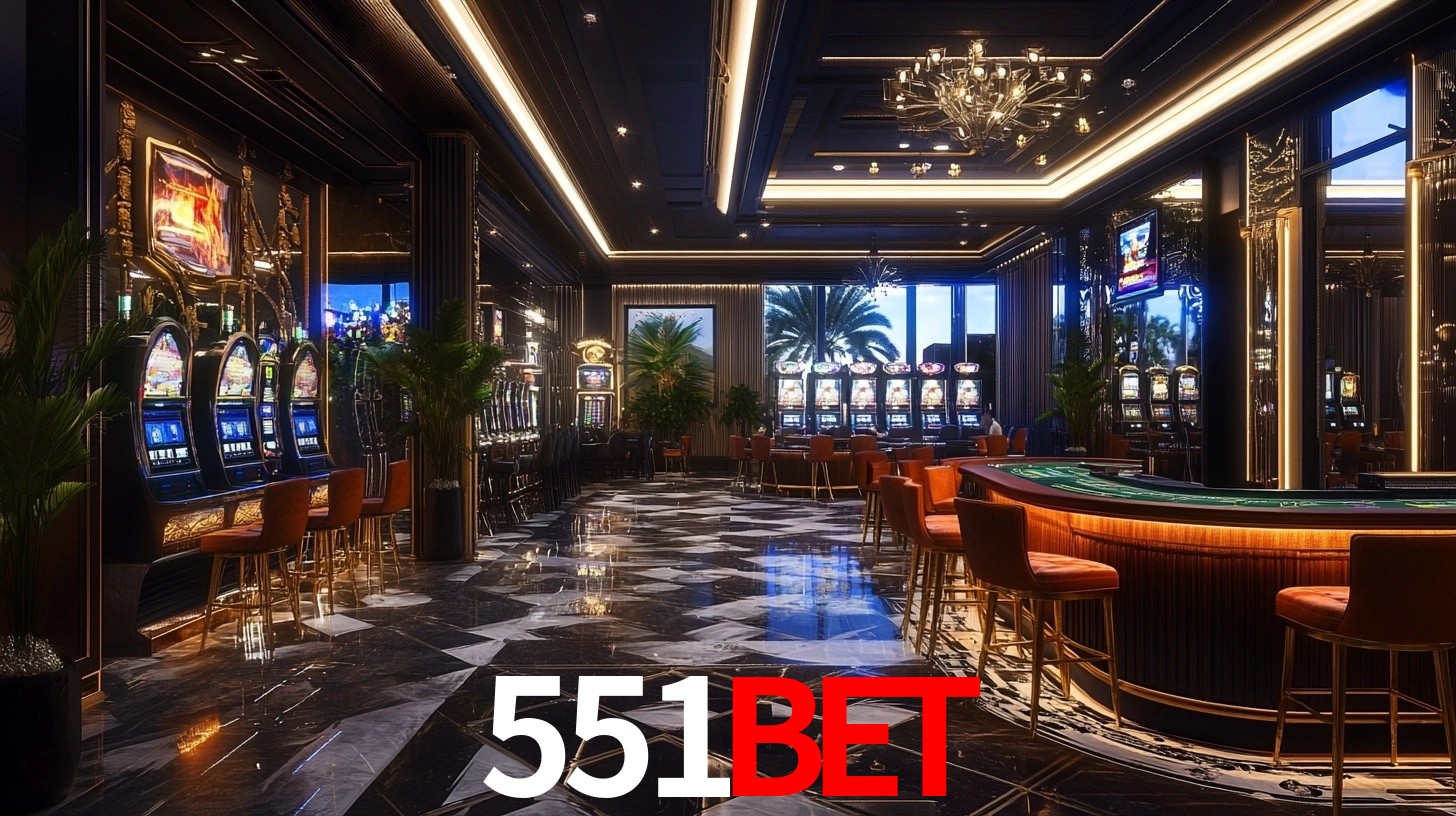 551BET: Jogos de Caça-Níqueis-Altas Recompensas, Roleta-Velocidade, Blackjack-Desafios Máximos